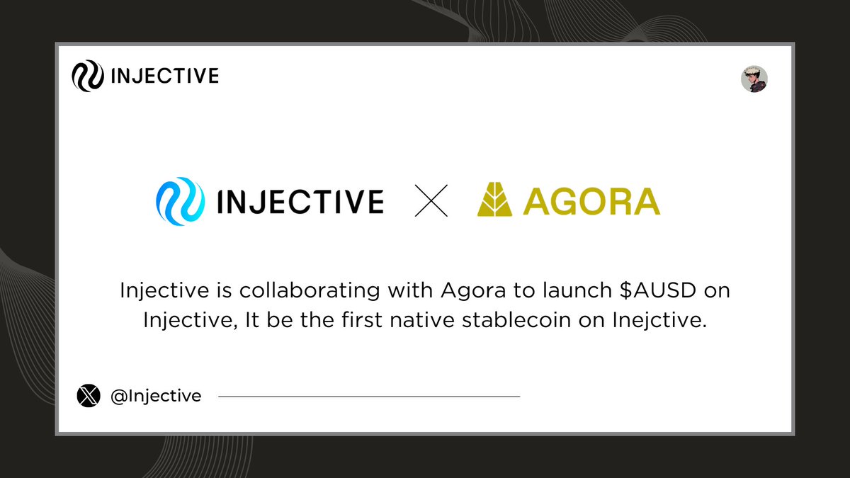 $AUSD launch on Injective: 🌟

@Injective has collaborated with <a href="/withAUSD/">Agora</a> to launch $AUSD, the first native stablecoin on Injective.

$AUSD is backed by VanEck and custodied by State Street. It aims to bridge DeFi and TradFi markets and offer on-ramp for Injective dApps globally.