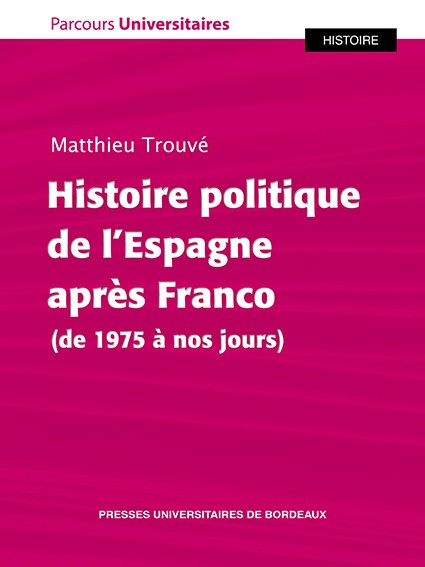 Société française d'histoire politique (@sfhpol) on Twitter photo 📚 Publication :
Matthieu Trouvé <a href="/matthieutrouve/">Trouvé Matthieu</a>, "Histoire politique de l'Espagne après Franco (de 1975 à nos jours)", 2024 <a href="/PressesUnivBdx/">PressesUnivBordeaux</a>
Plus d'informations⤵️
sfhp.hypotheses.org/8268 📚 Publication :
Matthieu Trouvé <a href="/matthieutrouve/">Trouvé Matthieu</a>, "Histoire politique de l'Espagne après Franco (de 1975 à nos jours)", 2024 <a href="/PressesUnivBdx/">PressesUnivBordeaux</a>
Plus d'informations⤵️
sfhp.hypotheses.org/8268