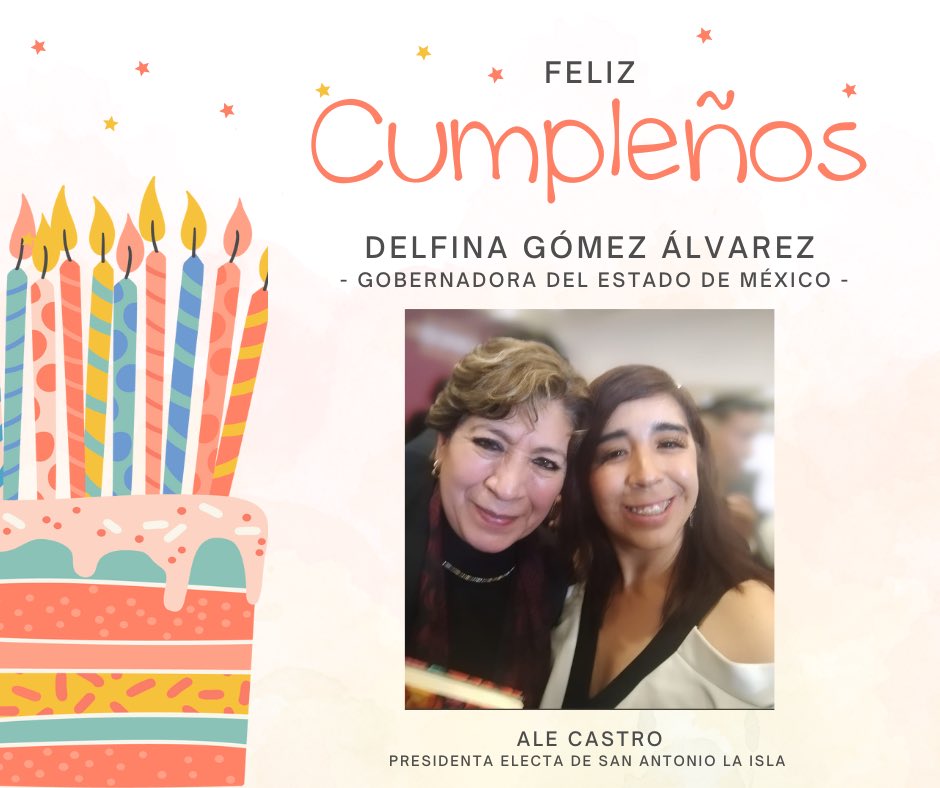 AleCastroSoy's tweet photo. ¡Feliz cumpleaños a nuestra gobernadora @delfinagomeza! Que este día esté lleno de amor, alegría y logros. Espero que su celebración sea inolvidable y que el año que viene sea aún más exitoso y próspero para usted y para nuestro Estado de México. https://t.co/hiSls4lnsH