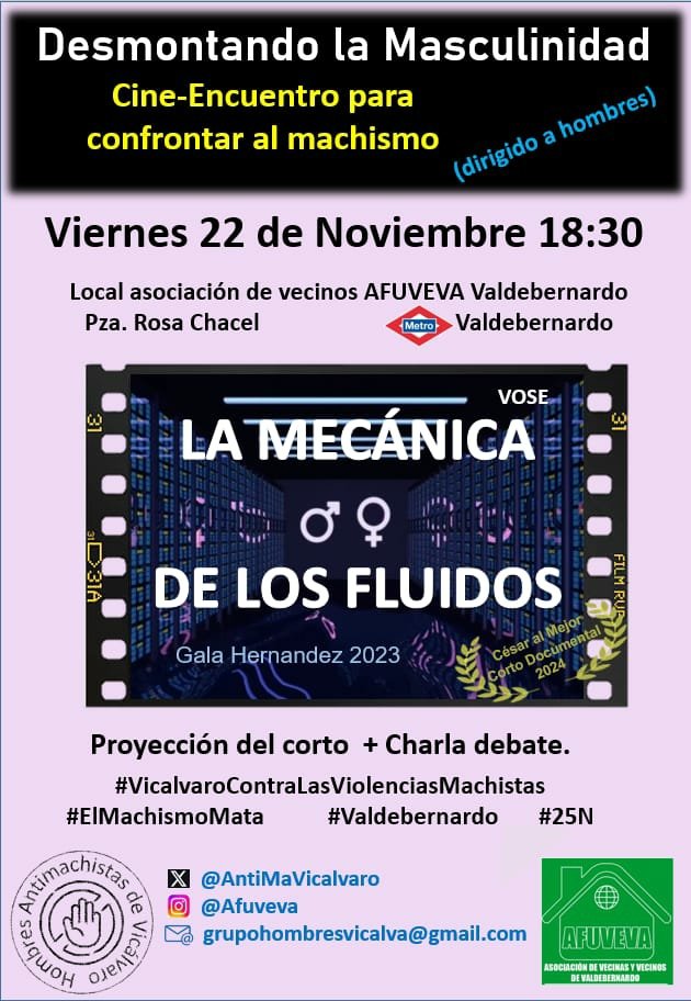 📽️ *#CineEncuentro*‼️
 *#DesmontandoLaMasculinidad

 ▶️ Especialmente *dirigida a hombres*
 *#VicalvaroContraElMachismo* 
*#ValdebernardoAntimachista*
*#ElMachismoMata*
*#25N2024*

@GHAntimachistasVicalvaro
<a href="/Afuveva/">AFUVEVA</a>
