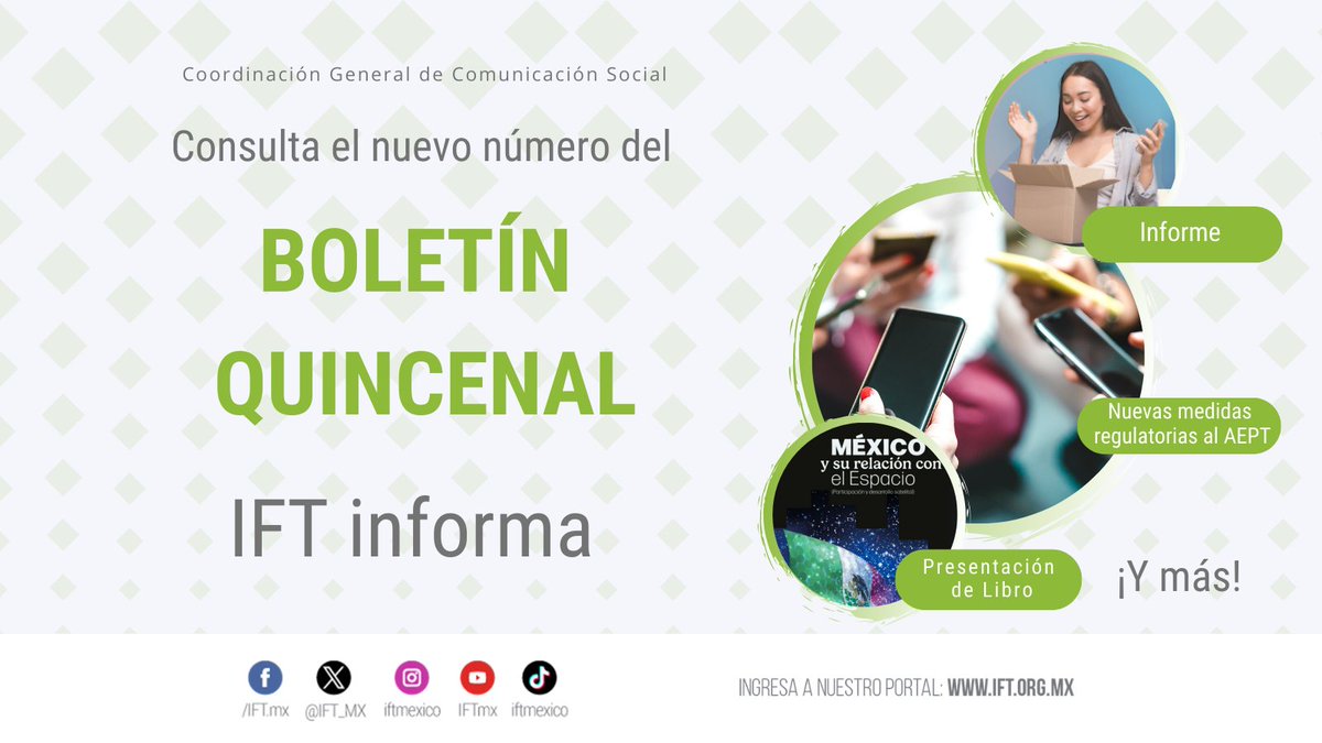 IFT_MX's tweet photo. En nuestro #IFTinforma🗞️, encontrarás todos los detalles de:
⚖️Las nuevas medidas regulatorias al AEPT
📗El 4º Informe sobre uso de #ComercioElectrónico
📡El fallo de la #LicitaciónIFT13
📺La #SemanaAMI2024
🎙️El 2° #ForoMujeresRadialistas
🔗 https://t.co/MtamODyM7T https://t.co/JI3h7Qa3du