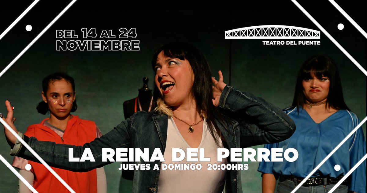 teatrodelpuente's tweet photo. Regresa #LaReinaDelPerreo 👑 a #TeatroDelPuente y solo quedan siete funciones. 

📅 Hasta el 24 de noviembre, jueves a domingo a las 20:00 horas.
🎟️ Estudiantes y Tercera edad $4.000. Entrada general $6.000.
Sólo venta digital 👇🏽

https://t.co/1nFPkOzRSh https://t.co/jQ0isqREuH