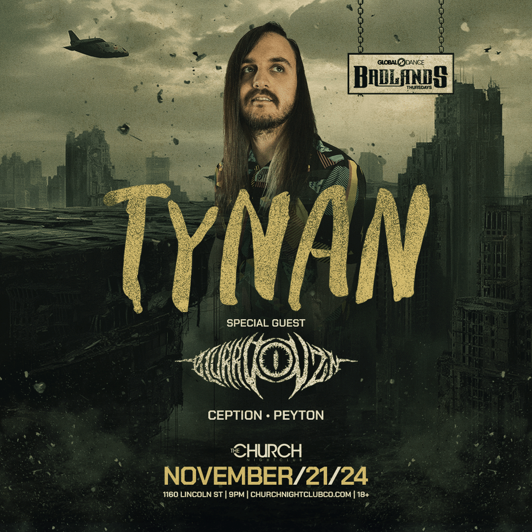 ⚠️ SUPPORT ANNOUNCED ⚠️

<a href="/tynanofficial/">TYNAN</a> &amp; <a href="/_blurrdvznmusic/">boujee vatos 🦋</a> are gettin’ froggy with <a href="/ceptionsounds/">ception</a> &amp; Peyton next Thursday, November 21st in the Badlands 🐸🔒
Find your tickets here ⏩ churchnightclubco.com/tynan