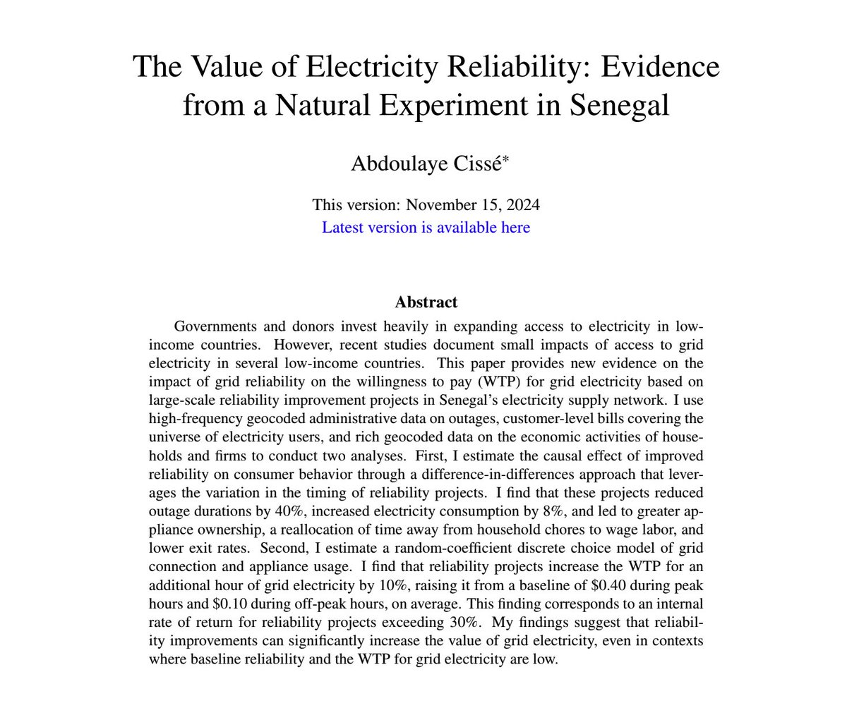 Abdou Cissé is on the market from Berkeley. His job market paper measures the value of energy reliability a key part of growth and development. A great laboratory for his question is a natural experiment in Senegal: the staggered roll-out of a large-scale -national- electricity