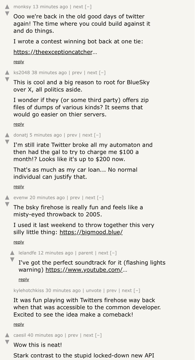 As a developer: Bluesky is like the “good old” Twitter, before the API got taken away/locked down

Eg you can access the “firehose!” Without having to pay $42K/month or more

One of many reasons it’s becoming popular with devs (and will continue to do so)

Love it!