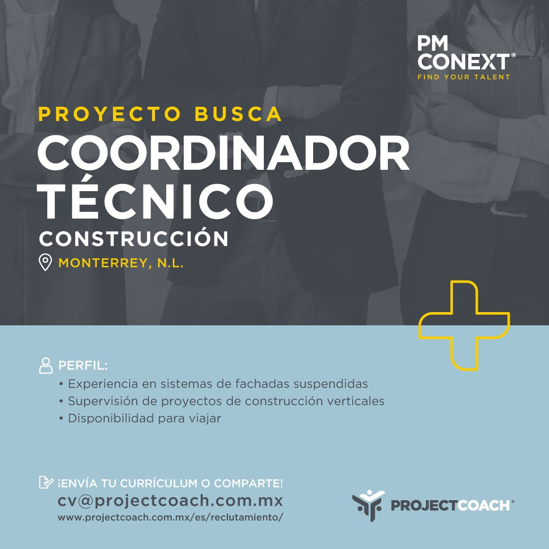 PROJECTCOACHMX's tweet photo. PROYECTO BUSCA
COORDINADOR TÉCNICO
CONSTRUCCIÓN
En MONTERREY, N.L.

¡ENVÍA TU CURRÍCULUM O COMPARTE!
cv@projectcoach.com.mx
https://t.co/A7N8vehgVT

#CV #Trabajo #ProjectManagement #CoordinadorTécnico #Monterrey #PMConext #ProjectcoachMx #AchieveProjectManagementExcellence https://t.co/9HtnKh9GLM