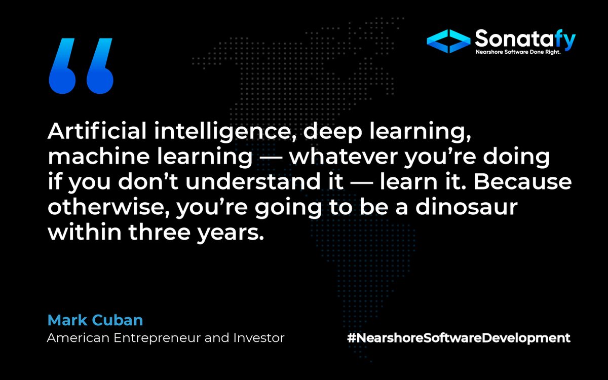 sonatafy's tweet image. 🤖Artificial intelligence, deep learning, machine learning—whatever you’re doing, if you don’t understand it—learn it. Because otherwise, you’re going to be a dinosaur within three years. - Mark Cuban
🔗 hubs.ly/Q02YmBk80
#SonatafyTechnology #NearshoreSoftwareDevelopment