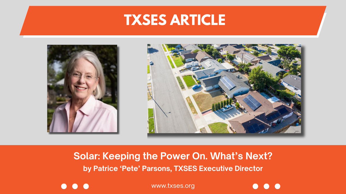 TXSES's tweet image. Article alert! 🚨 "Solar: Keeping the Power On. What’s Next?" from #TXSES Executive Director Patrice "Pete" Parsons ☀️
🖥️ In the latest #SolarReport on the website now: txses.org/the-solar-repo…