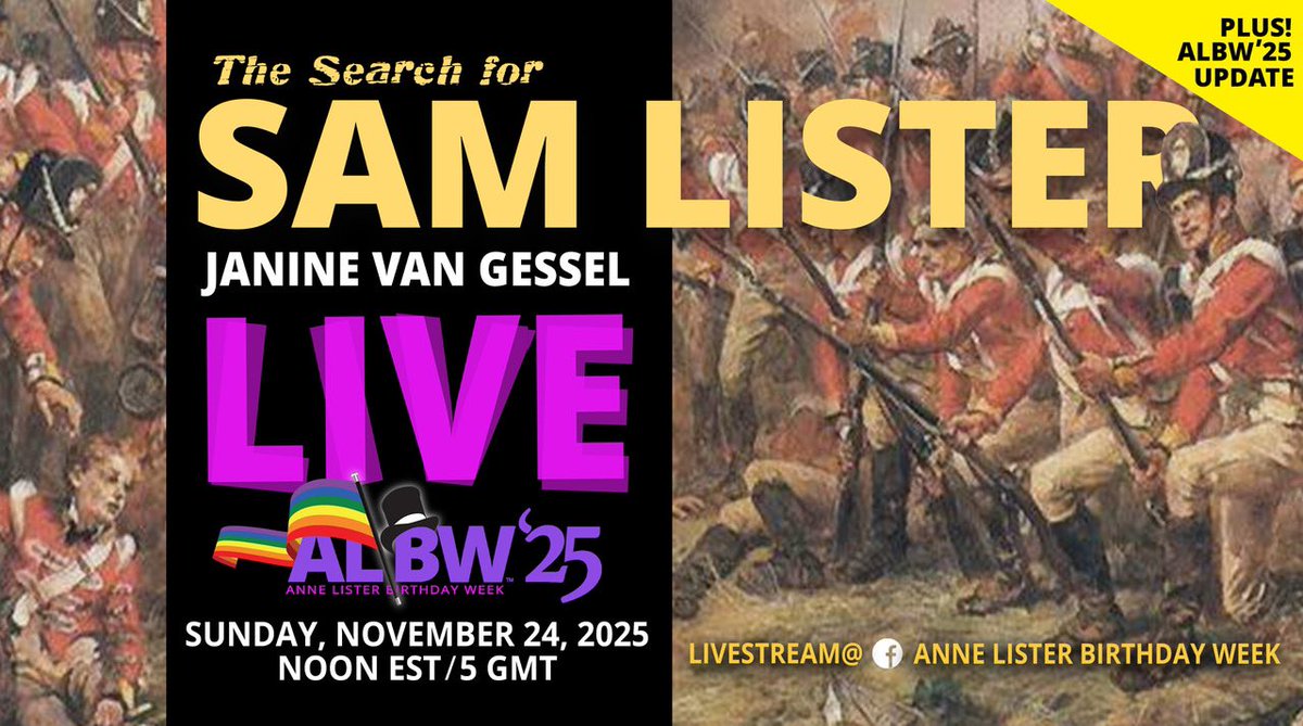 Anne Lister dearly loved her brother Sam and was grievously stricken by his death. Join Janine Van Gessel and myself on Sunday, Nov. 24 as we solve the riddle of where he was buried! ALSO: an update on ALBW 2025, coming your way April 3-6, 2025!