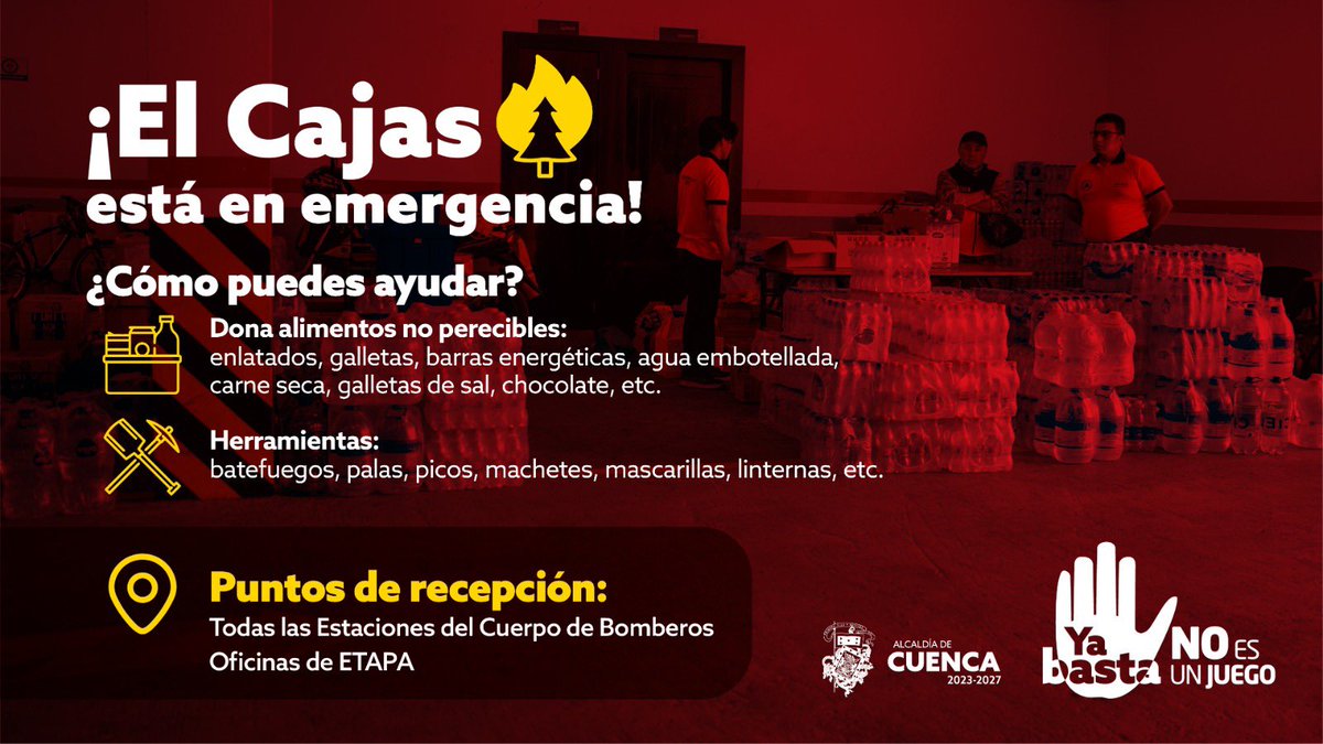 MunicipioCuenca's tweet photo. ¡Así puedes ayudarnos a #combatir el #incendio en el #ParqueNacional #ElCajas! 👨‍🚒

🤝 Tu generosidad marca la diferencia en esta emergencia. Puedes #donar en los puntos de @ETAPAOficial y @Bomberos_Cuenca:

¡Cuenca nos necesita!
#YaBastaNoEsUnJuego 🤚🔥 https://t.co/auorknWmBy