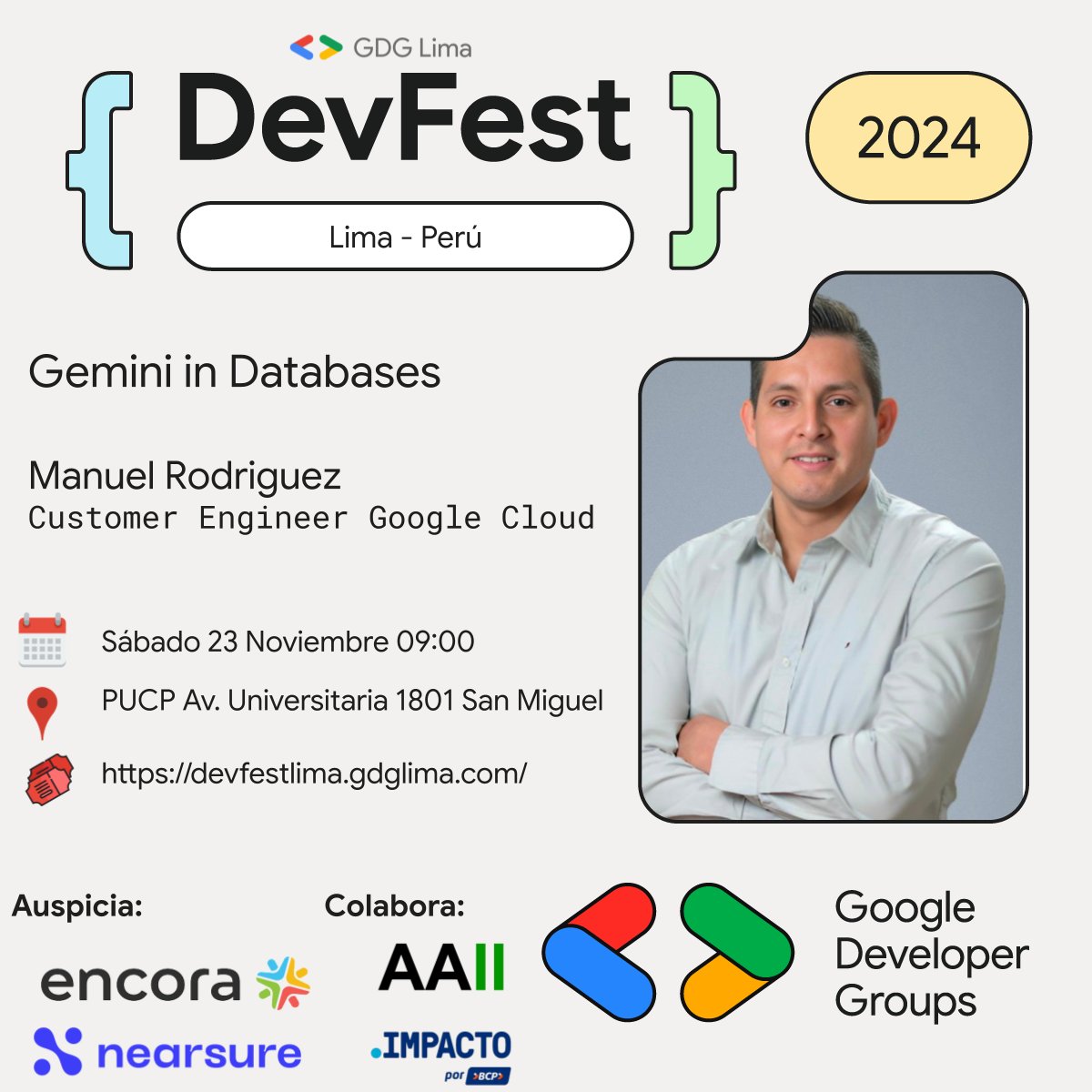 gdglima's tweet photo. 💥 ¡Nos vemos en el #DevFestLima24!
🎤 Manuel Rodriguez , Customer Engineer en Google Cloud nos hablará sobre "Gemini in Databases" Aprende a optimizar tus bases de datos
📅 23/11 - 9:00 AM |📍 PUCP
🎟️ Gratis 👉 https://t.co/LpFoA6mTlf
#GDGLima #DevFest #DevFestLima2024 https://t.co/tfHB2Hao7b