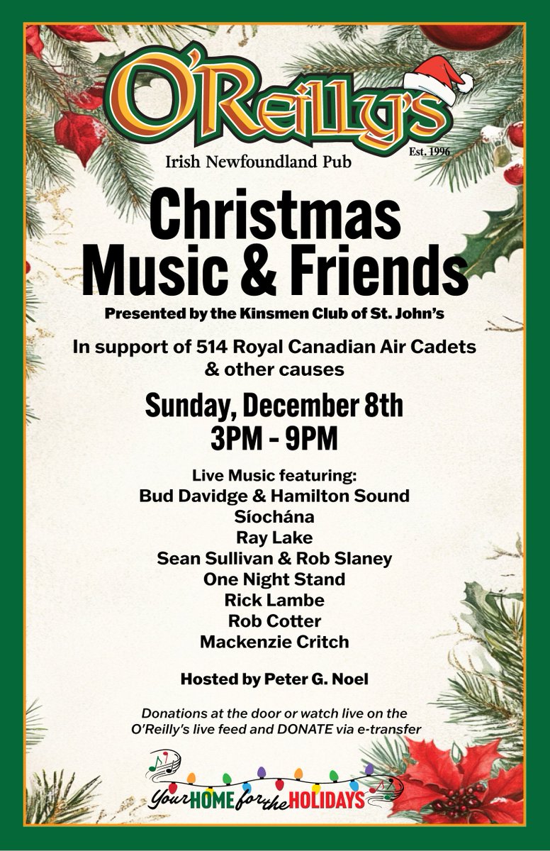 "🎄✨ Join us at O'Reilly's Irish Newfoundland Pub for a magical evening of Christmas Music &amp; Friends! Presented by the Kinsmen Club of St. John's
📅 Sunday, December 8th
⏰ 3 PM – 9 PM
#YourHomeForTheHolidays #ChristmasMusic #LiveMusic #SupportLocal #OReillysPub"