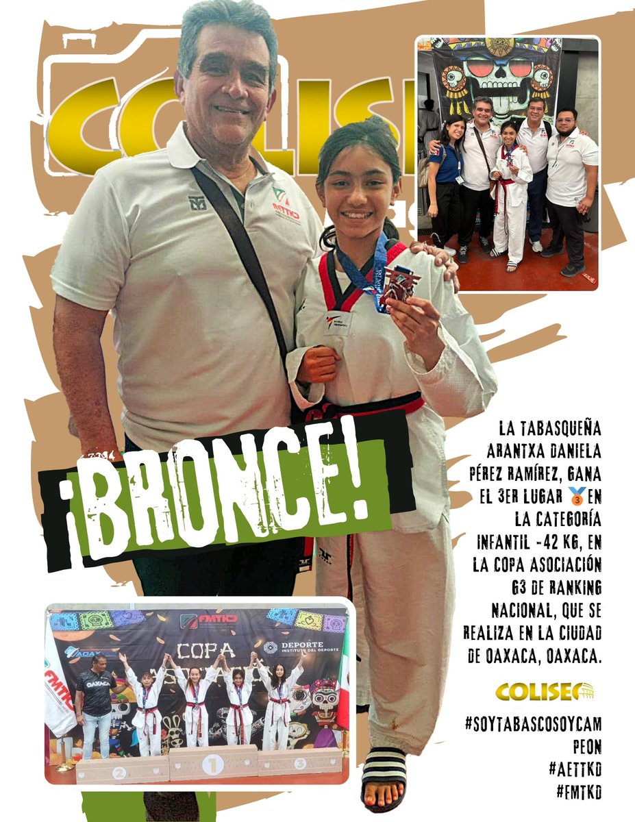 ColiseoMagazine's tweet photo. Arantxa Daniela Pérez Ramírez gana 3er Lugar 🥉en la categoría Infantil -42 kg, en la Copa Asociación G3 de Ranking nacional, en Oaxaca, Oaxaca, informó la Asociacion del Estado de Tabasco de Taekwondo.

#aettkd
#FMTKD https://t.co/NCtzAyfvqw