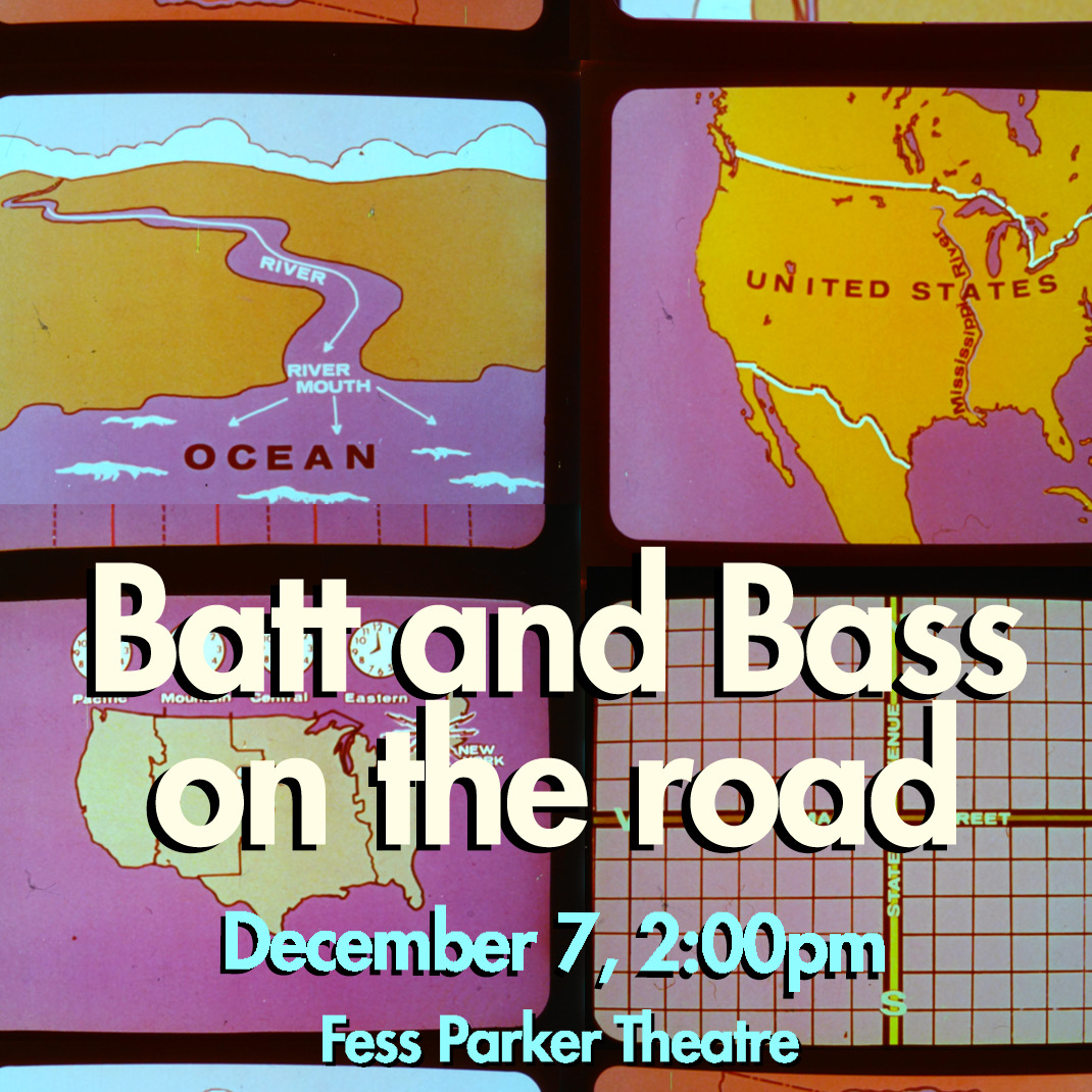 Just for the campus community!

A workshop production of Batt and Bass On the Road 
Run time: 60 mins.

December 7, 2024
Fess Parker Theatre
2:00pm
Admission is free