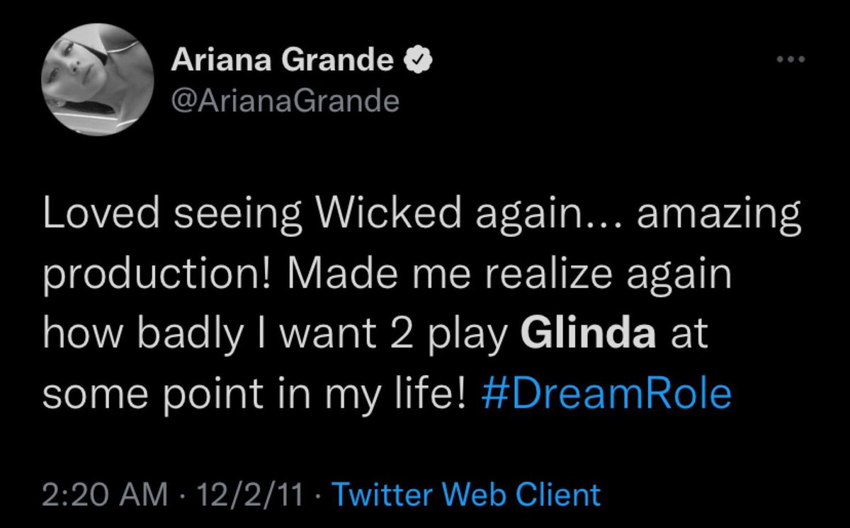 em 2011 ela postou que amou ver wicked de novo e que um dia gostaria de interpretar a glinda