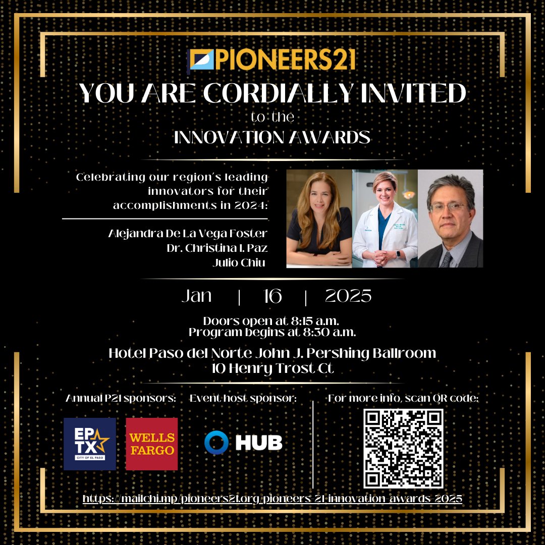 You are cordially invited to the Pioneers 21 Innovation Awards!🙌🏻 Thank you to P21's annual sponsors,
@City of EL Paso Economic Development and @Wells Fargo , and event host sponsor @HUB International

Purchase tickets, tables, or sponsorships:
mailchi.mp/pioneers21.org… 🌟
