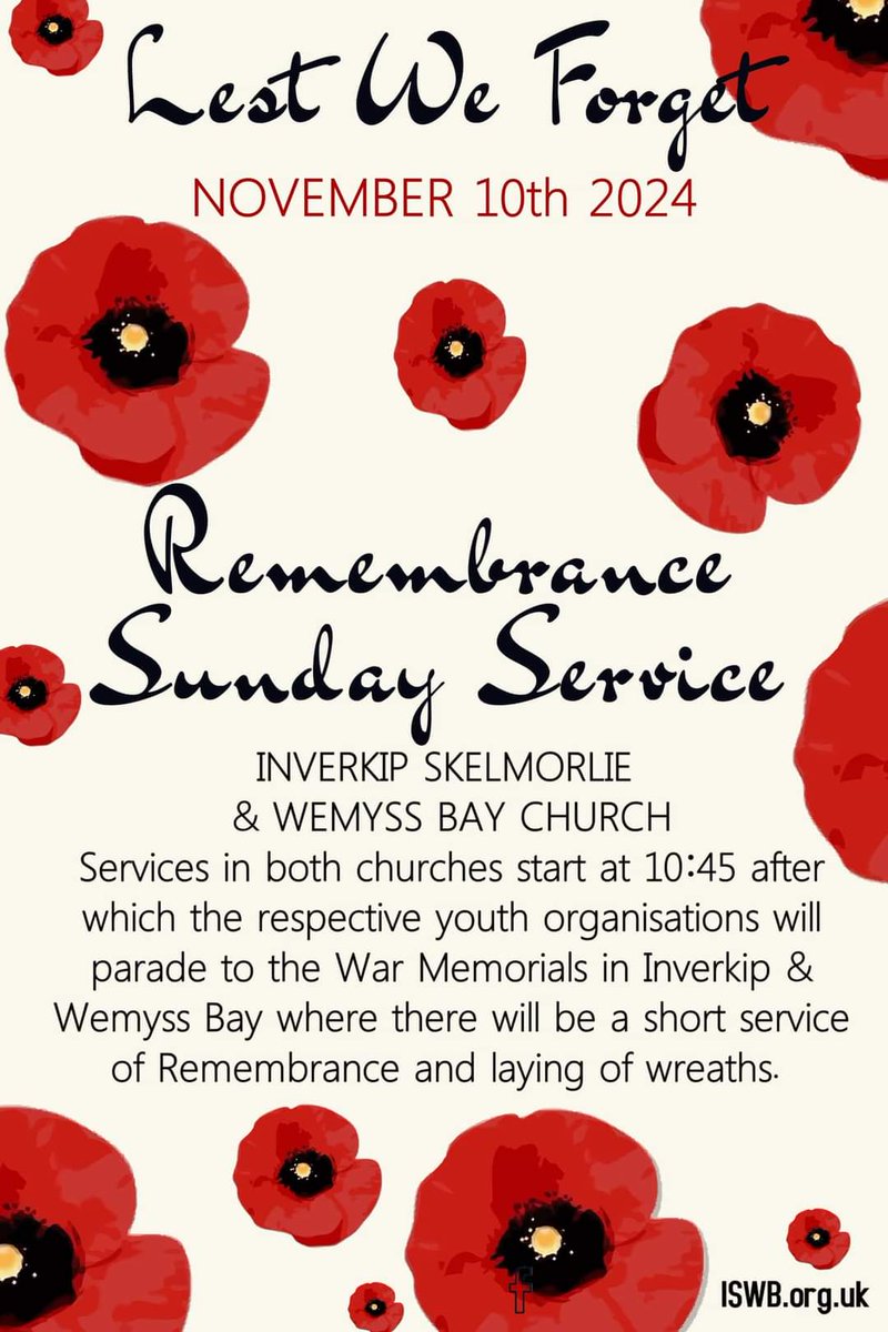 InverkipWM's tweet photo. Details of the Remembrance Sunday service from Inverkip, Wemyss Bay and Skelmorlie Churches. 

#inverkip #remembrance #LestWeForget https://t.co/9bBzy5dPwf