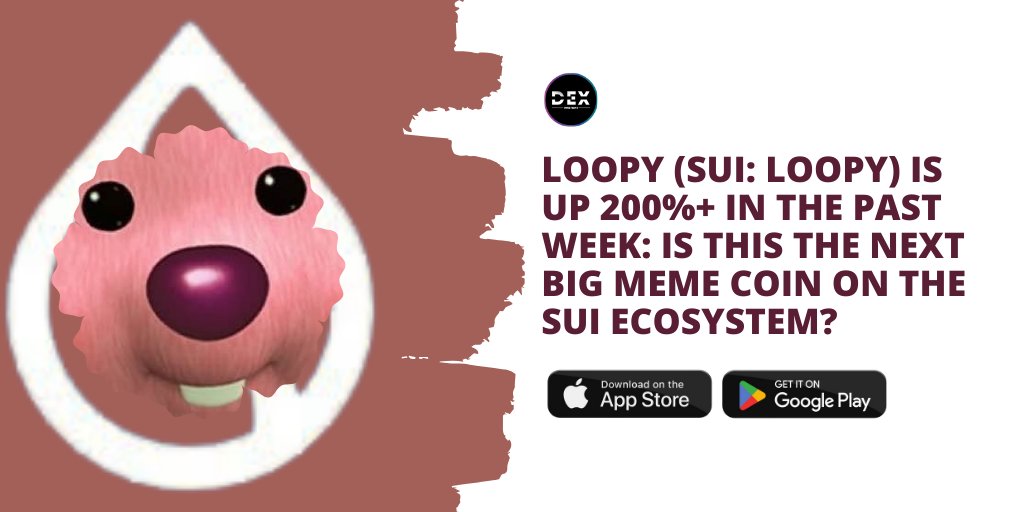 LOOPY (SUI: $LOOPY) IS Up 200%+ In The Past Week: Is This The Next Big Meme Coin On The Sui Ecosystem?

⭐️ Feature Article: dexwirenews.com/SUI-LOOPY

📱 Download Mobile App: link-to.app/dexwirenews

#LOOPY #SUI #Blockchain #Web3 #Layer1 #Crypto #Investing #Cryptocurrency #Invest
