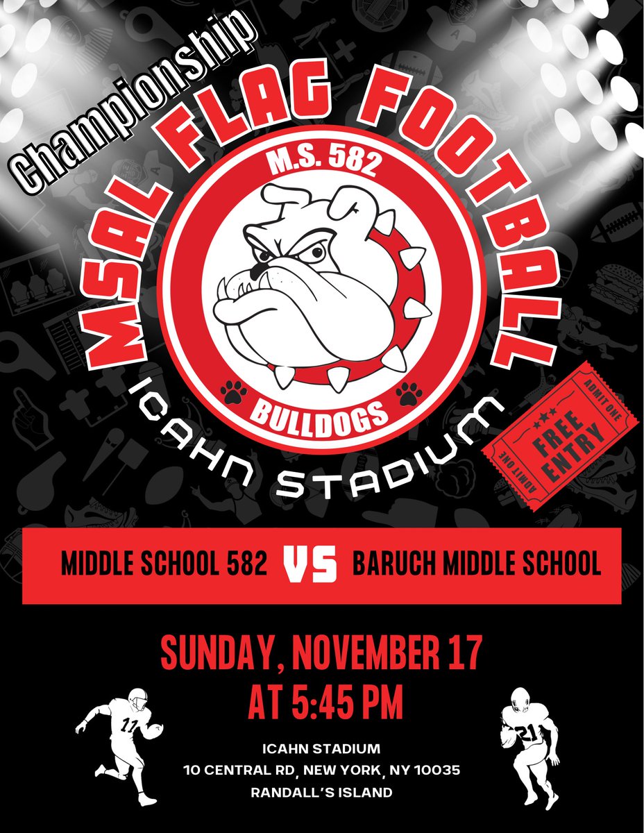 🏆 Get ready to cheer on the M.S. 582 Bulldogs as they go head-to-head with Baruch Middle School in the Championship Game! 🏈💥