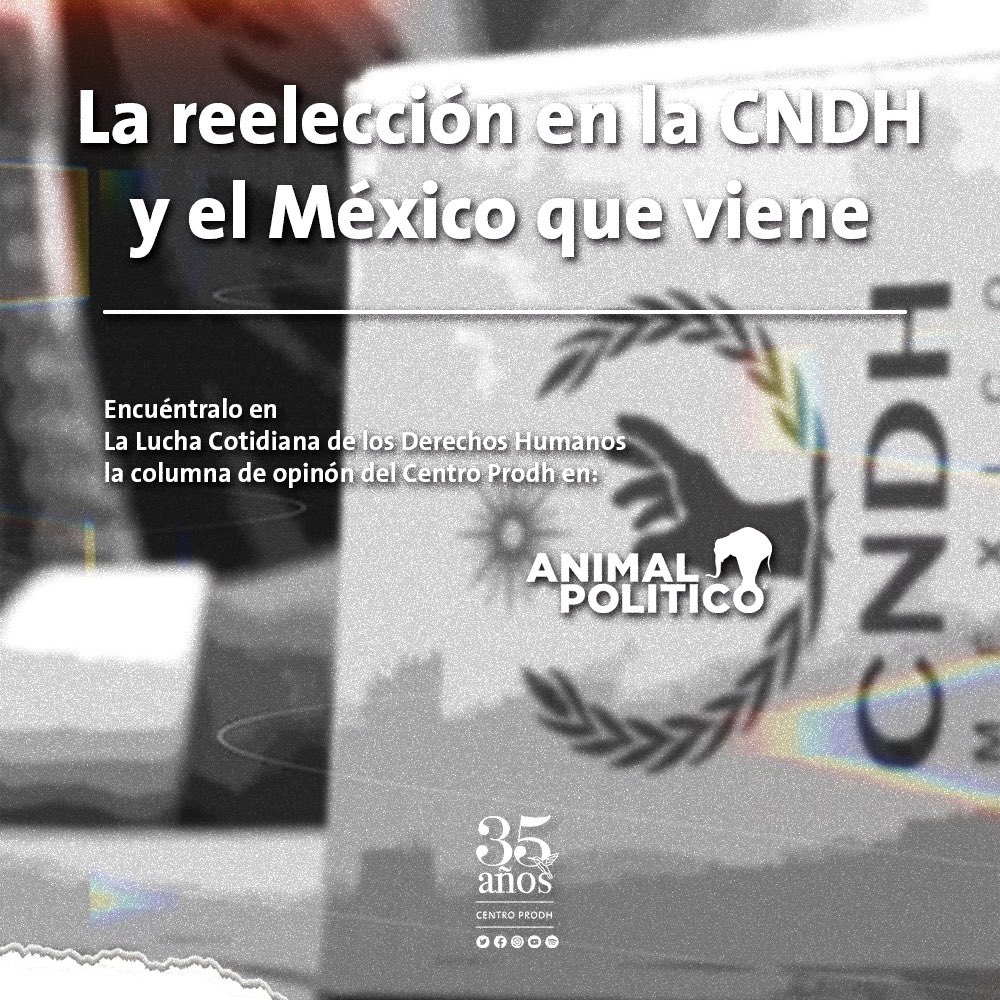 Centro Prodh (@centroprodh) on Twitter photo 🔴 La reelección en #CNDH pese al mal desempeño es una señal preocupante para los #derechoshumanos en México. La politización y falta de autonomía debilita a las instituciones de control.
¿Es este el México que viene? La voz del <a href="/CentroProdh/">Centro Prodh</a> en <a href="/Pajaropolitico/">Animal Político</a>👇 🔴 La reelección en #CNDH pese al mal desempeño es una señal preocupante para los #derechoshumanos en México. La politización y falta de autonomía debilita a las instituciones de control.
¿Es este el México que viene? La voz del <a href="/CentroProdh/">Centro Prodh</a> en <a href="/Pajaropolitico/">Animal Político</a>👇