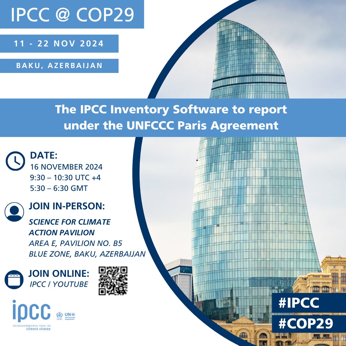 IPCC_CH's tweet photo. IPCC @COP29_AZ: 
Join #IPCC’s Task Force on National #GreenhouseGas Inventories in the #Science4ClimateAction Pavilion: 
⌚09.30 UTC+4 ➡️ The IPCC Inventory Software to report under the UNFCCC Paris Agreement
📍 Area E, Pavilion No. B5, Blue Zone
#LIVE 👉🏻https://t.co/D79JZtHhxn https://t.co/LDym3tnrwF