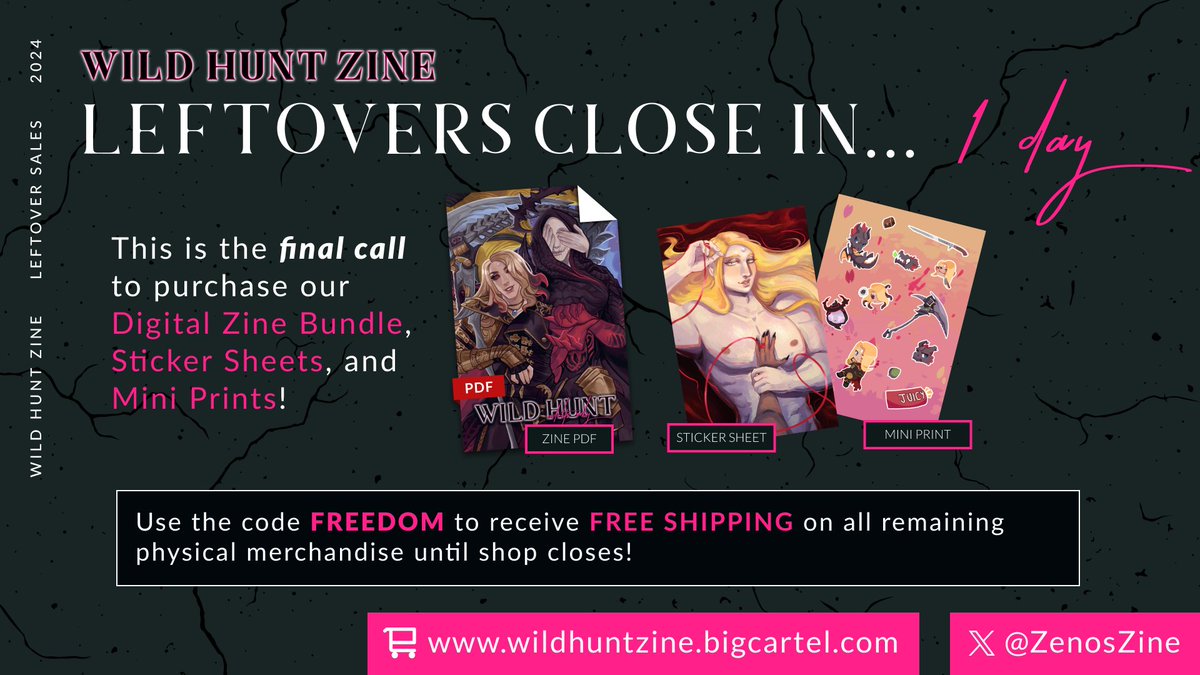 🩸 LEFTOVER SALES CLOSE IN 1 DAY🩸
Our store will close on Nov 17 at 3PM EST, so be sure to grab a digital copy of Wild Hunt, a FF14 Zenos zine, and its remaining merch!

Use our extra bonus code "FREEDOM" for FREE SHIPPING on physical merch~

Big Cartel: wildhuntzine.bigcartel.com