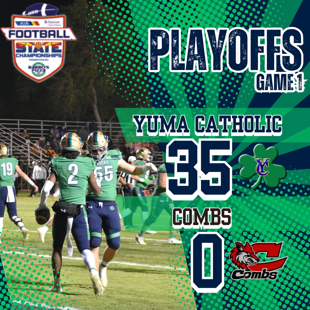 YumaCatholic's tweet photo. Game 1 of the playoffs is in the books! The Yuma Catholic Shamrocks dominate the Combs Coyotes with a stunning 35-0 victory at home! Letβs keep this momentum going! ππ #YCfootball #Playoffs https://t.co/EiyRarJQVD