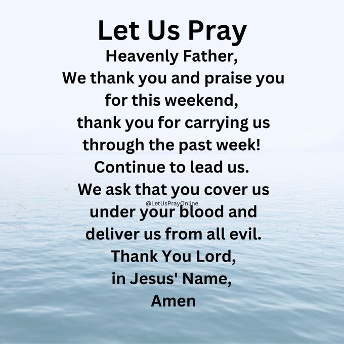 LetUsPrayOnline's tweet photo. #LetUsPray 
#Week #End 
#WeekEnd #Prayer 
#LetUsPrayOnline https://t.co/wRldY99QWg
