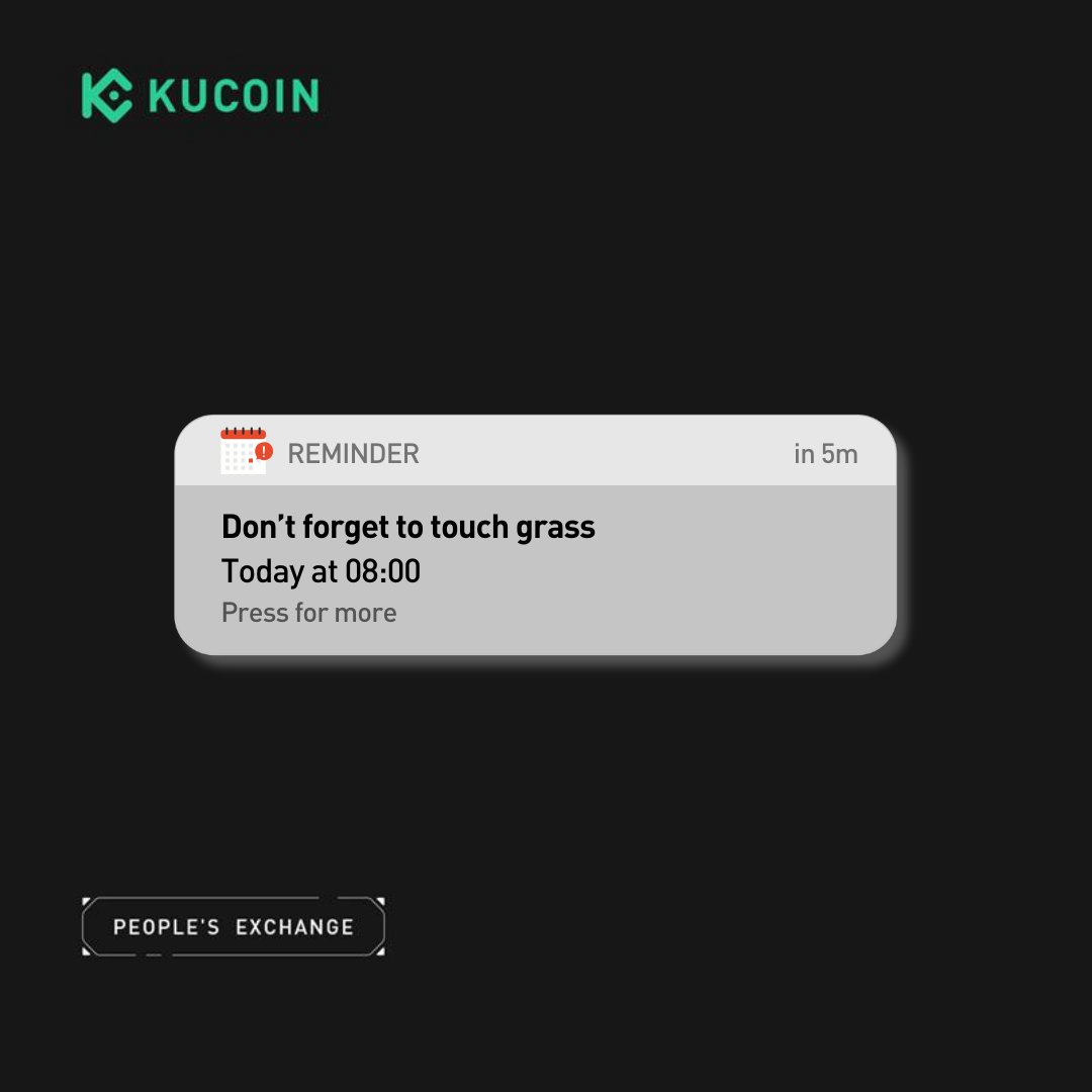 kucoincom's tweet photo. A friendly reminder. https://t.co/qwBT5ksADA