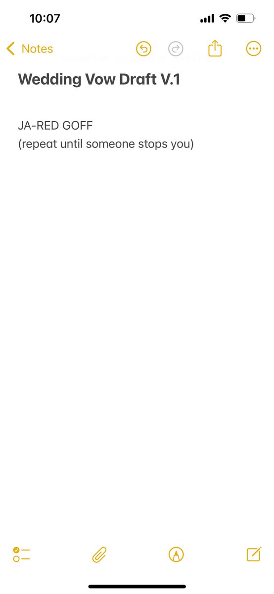 scottwerner's tweet image. 218 days from my wedding. Working on a draft for my vows. I think this is a good start