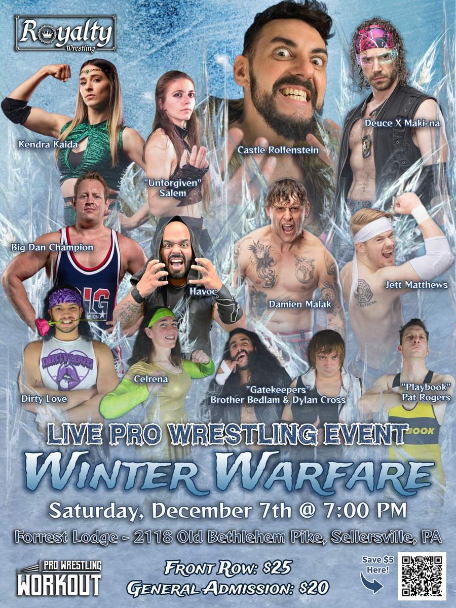 SELLERSVILLE PA, December 7th. Royalty Wrestling returns with Winter Warfare.