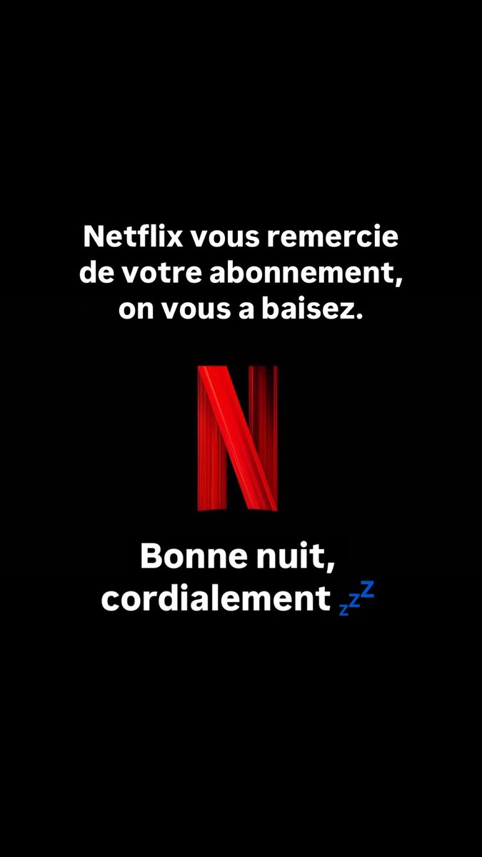 AnonymeMister1's tweet photo. Netflix vous remercie pour votre abonnement, cordialement.
#netflixcrash #netflix @NetflixFR #Bug #netflixbug https://t.co/J1zEppVD4D
