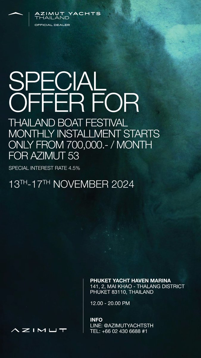 AzimutYachtsTH's tweet photo. Special Offer for Thailand Boat Festival 2024
Dates: 13-17 November 2024
Venue: Yacht Haven Marina, Phuket
▼ For more information,
• TEL: 02-430-6688 #1
#AzimutYachtsThailand #MGCMARINE #Thailand #Yacht #Luxury #LuxuryYachts #AzimutYachts #BoatFestival2024 https://t.co/WgVtkW1tb6