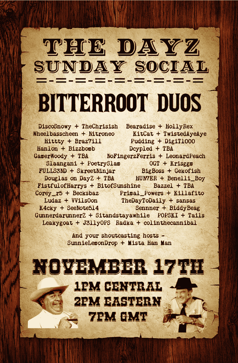MistaHanMan1's tweet image. Tomorrow The DayZ Sunday Social returns! 🤠 #DayZ