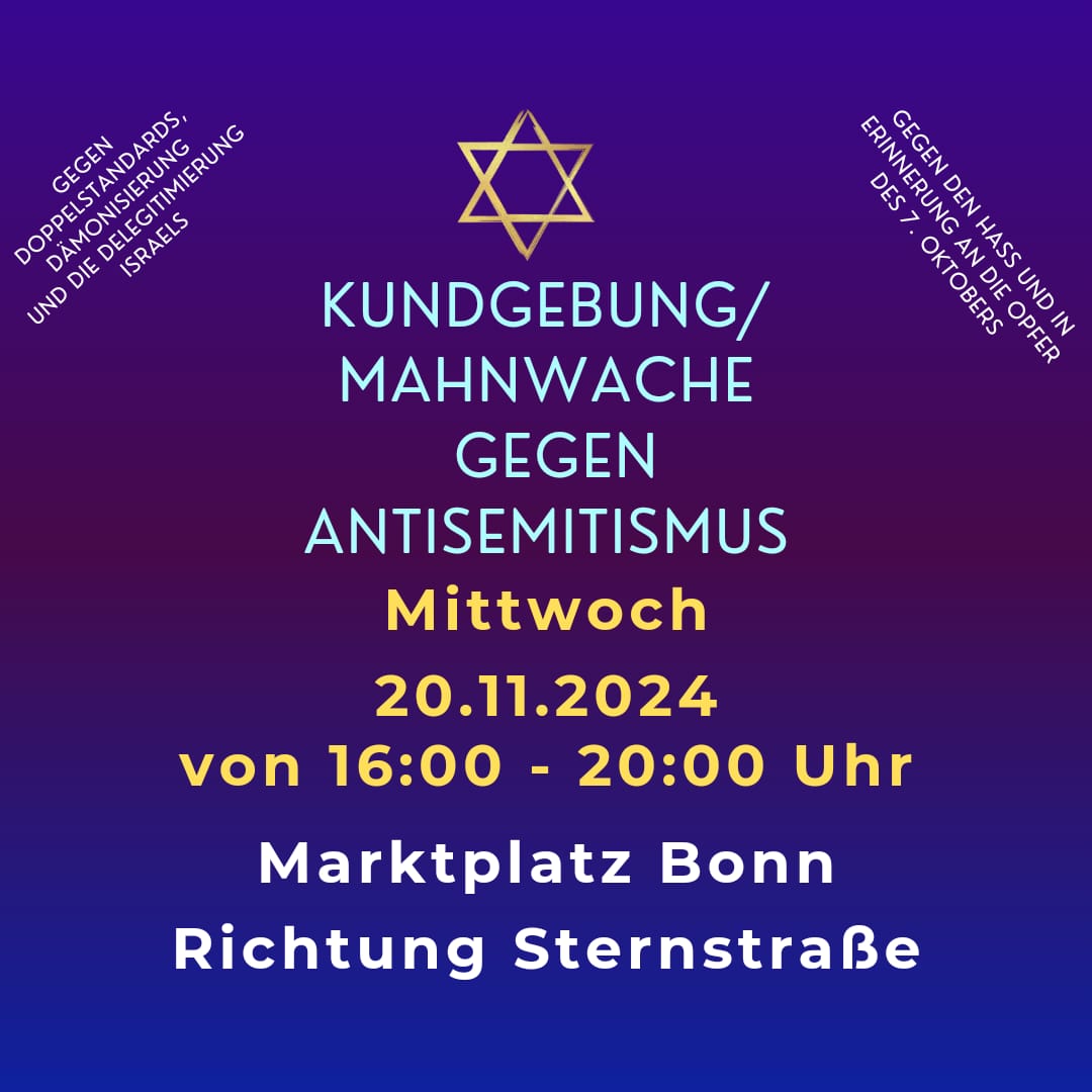 Anna_K_de's tweet photo. ++ Save The Date ++
Kundgebung/Mahnwache #GegenJedenAntisemitismus
Mittwoch, 20.11.24 ab 16:00 Uhr MARKTPLATZ* Bonn
#BringThemHome
#FreeGazaFromHamas
#bn2011
*Neuer Standort! https://t.co/93ac09ryw3