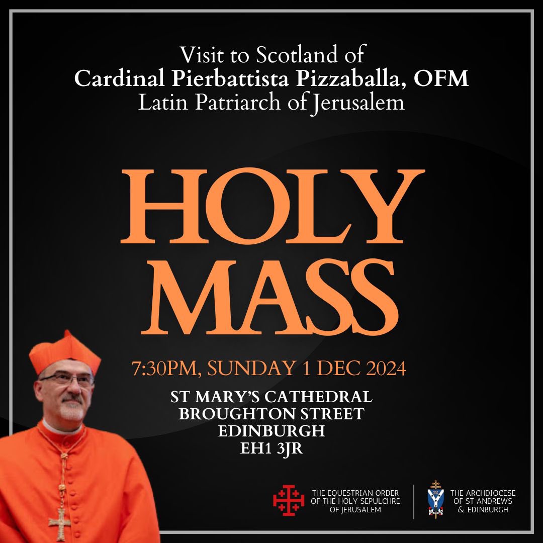EOHSJScotland's tweet photo. Cardinal Pierbattista Pizzaballa, OFM, Latin Patriarch of Jerusalem, will preach at Mass in St Mary's Catholic Cathedral, Edinburgh at 7:30pm on Sun 1 Dec.

A unique chance to hear from the man who is the shepherd for Catholics in the Holy Land.

Copied from @archedinburgh https://t.co/MJ2DjNOLly
