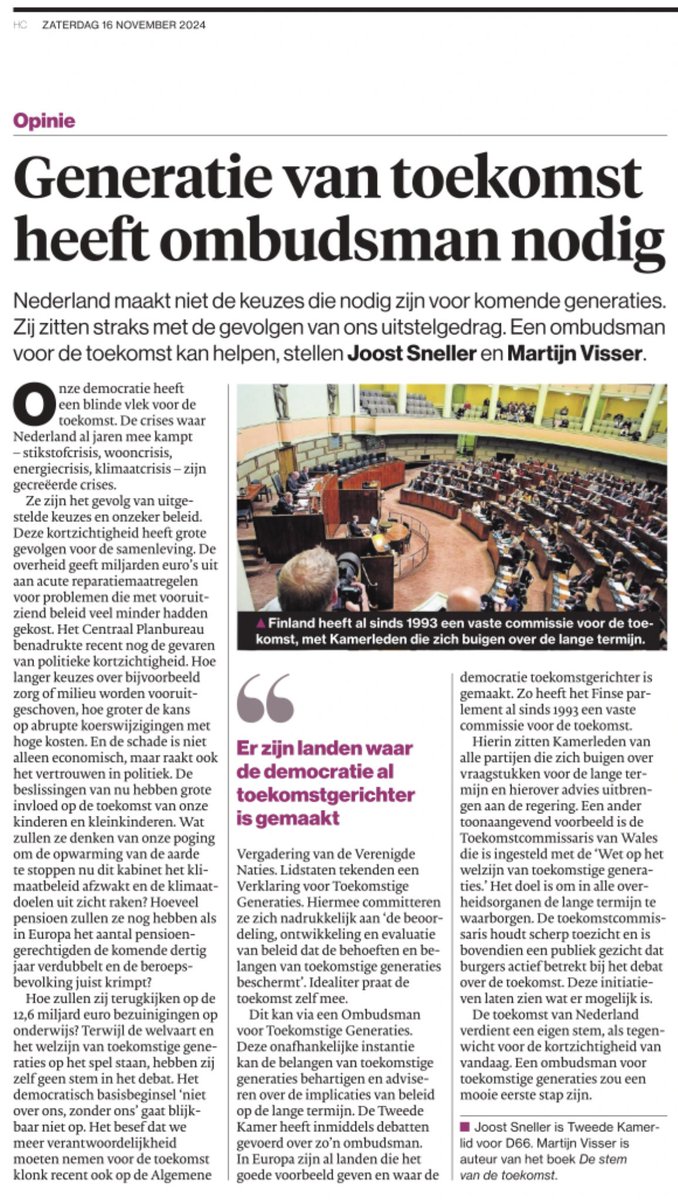 De traditionele politiek doet toekomstige generaties tekort: kosten vooruitschuiven, te weinig investeren en de aarde uitwonen.

We moeten nu verantwoordelijkheid nemen om toekomstvast te worden. 

Mijn pleidooi om een Ombudsman voor toekomstige generaties op te richten in <a href="/ADnl/">AD.nl</a>: