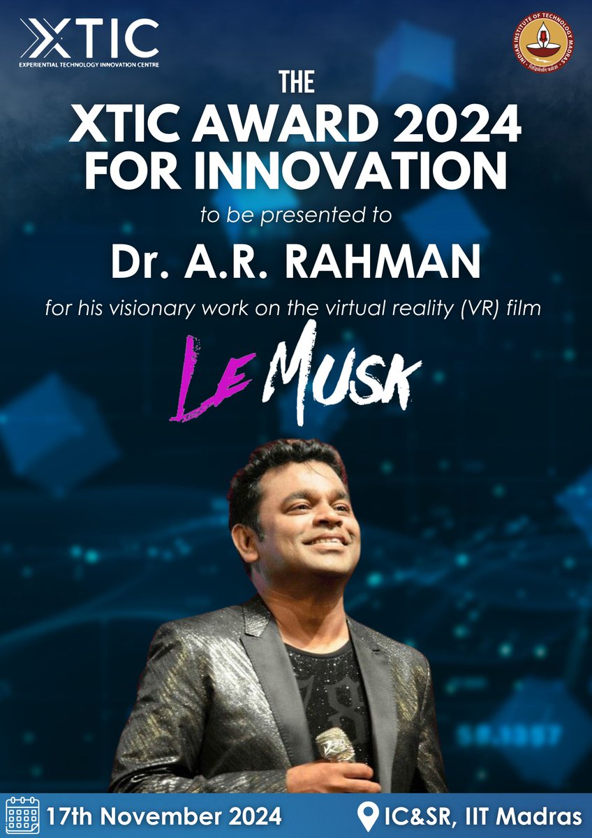 Celebrating Innovation at the #XRSummit2024!

We’re thrilled to announce that the legendary music composer Dr. A.R. Rahman will be honored with the prestigious ‘XTIC Award 2024 for Innovation’ for his groundbreaking work on the VR film ‘Le Musk’.

#XTICAward <a href="/iitmadras/">IIT Madras</a>