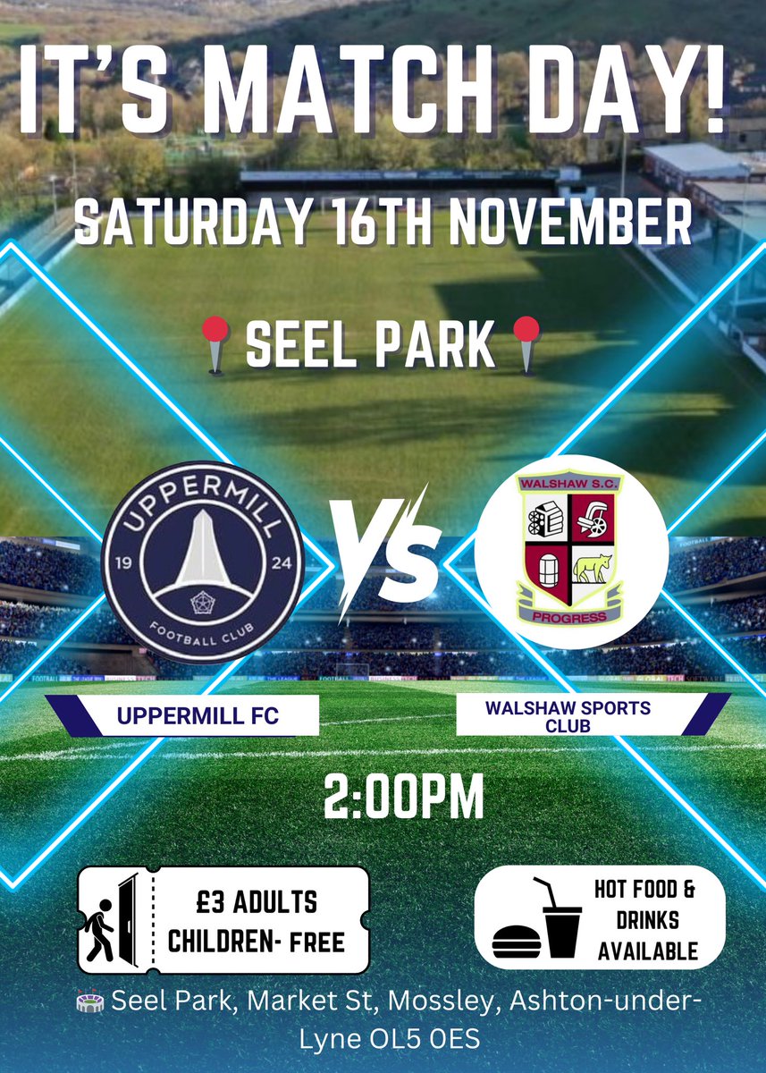 Uppermill FC (@uppermill_fc) on Twitter photo ๐จMATCH DAY๐จ
๐ <a href="/WalshawSportsFC/">Walshaw Sports FC</a>
๐ Saturday 16th November
๐SEEL PARK
โฐ 2PM
๐ฒ Hot Food & Drinks available
๐ป Bar
Come down & support our lads ๐ โฝ๏ธ ๐ ๐จMATCH DAY๐จ
๐ <a href="/WalshawSportsFC/">Walshaw Sports FC</a>
๐ Saturday 16th November
๐SEEL PARK
โฐ 2PM
๐ฒ Hot Food & Drinks available
๐ป Bar
Come down & support our lads ๐ โฝ๏ธ ๐