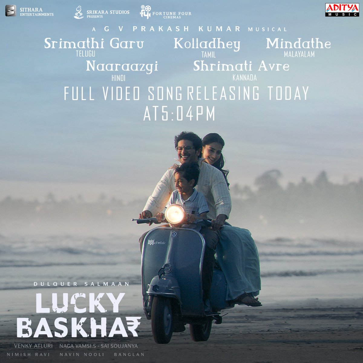 Aditya Music (@adityamusic) on Twitter photo The heartwarming tale of love.❤
#SrimathiGaru - #Mindathe - #Kolladhey - #Naaraazgi - #ShrimatiAvre 💞
Full video song from #LuckyBaskhar, dropping today at 5:04 PM.
A <a href="/gvprakash/">G.V.Prakash Kumar</a> Musical 🎹🎶
<a href="/dulQuer/">Dulquer Salmaan</a> #VenkyAtluri <a href="/Meenakshiioffl/">Meenakshii Chaudhary</a> <a href="/vamsi84/">Naga Vamsi</a> <a href="/NimishRavi/">Nimish Ravi</a> <a href="/NavinNooli/">Navin Nooli</a> The heartwarming tale of love.❤
#SrimathiGaru - #Mindathe - #Kolladhey - #Naaraazgi - #ShrimatiAvre 💞
Full video song from #LuckyBaskhar, dropping today at 5:04 PM.
A <a href="/gvprakash/">G.V.Prakash Kumar</a> Musical 🎹🎶
<a href="/dulQuer/">Dulquer Salmaan</a> #VenkyAtluri <a href="/Meenakshiioffl/">Meenakshii Chaudhary</a> <a href="/vamsi84/">Naga Vamsi</a> <a href="/NimishRavi/">Nimish Ravi</a> <a href="/NavinNooli/">Navin Nooli</a>