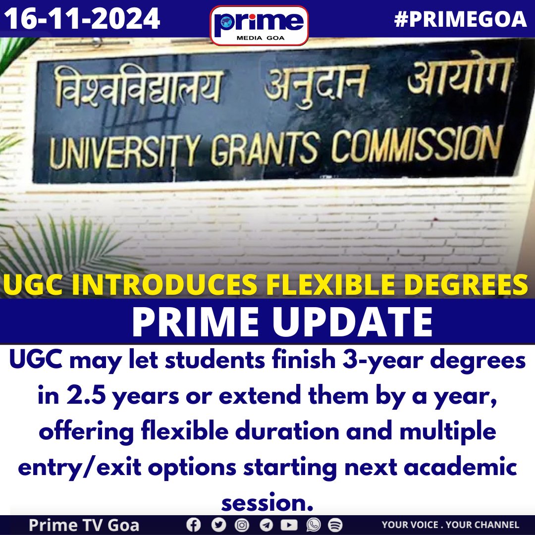 PrimeTVGoa's tweet photo. UGC Introduces Flexible Degrees
#UGC #FlexibleEducation #DegreeOptions #HigherEducationReforms #StudentFlexibility https://t.co/QrzBgqTDVO