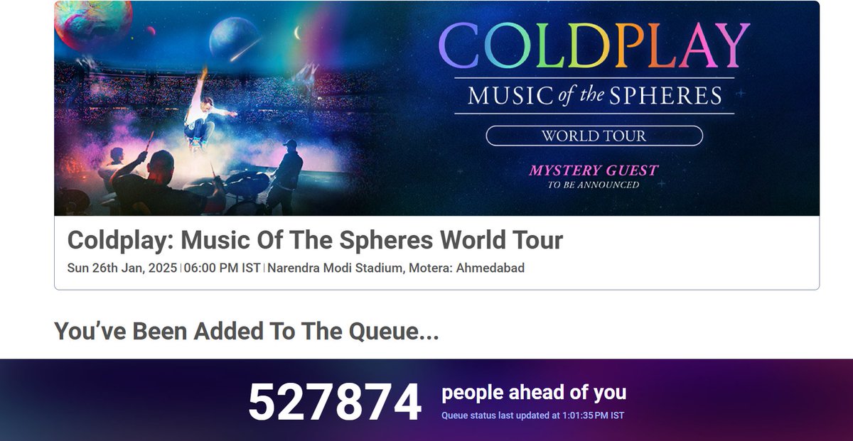 AbhishekKoranne's tweet photo. I started at this exact same number for the show on 25th Jan as well. Is the algorithm rigged?
I guess it's far better to just watch outside India, no point in waiting from 11 am, and wasting 2 hours behind this
#Coldplay #bookmyshow #scripted #ticketingscam https://t.co/veB7lQVak9