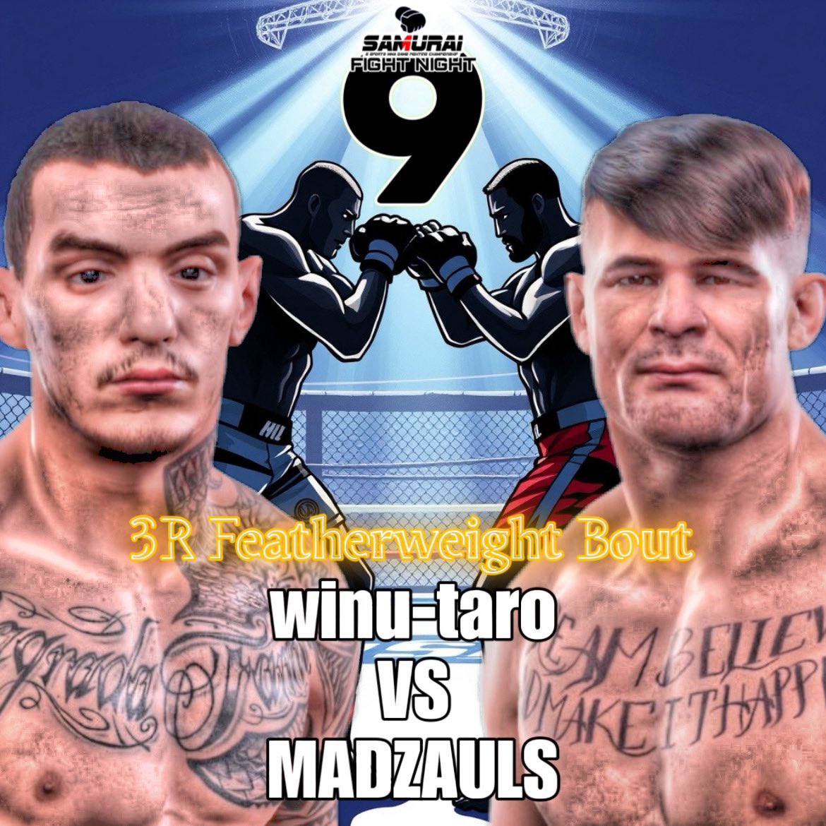 SAMURAI_MMAGAME's tweet photo. @daikirizin @AntonioJrBLACK @yama_to_k @ramo_420 @taigarson333 @PartieGuilty @kakutogifanMMA @daizu_soy_mario FIGHT CARD
#SAMURAIFN9
3R Featherweight Bout
#N @winu_taro 🇯🇵
🆚
#N @madzauls 🇯🇵
#ufc5
#UFC5
#SAMURAIUFC https://t.co/l7flQEGOYR