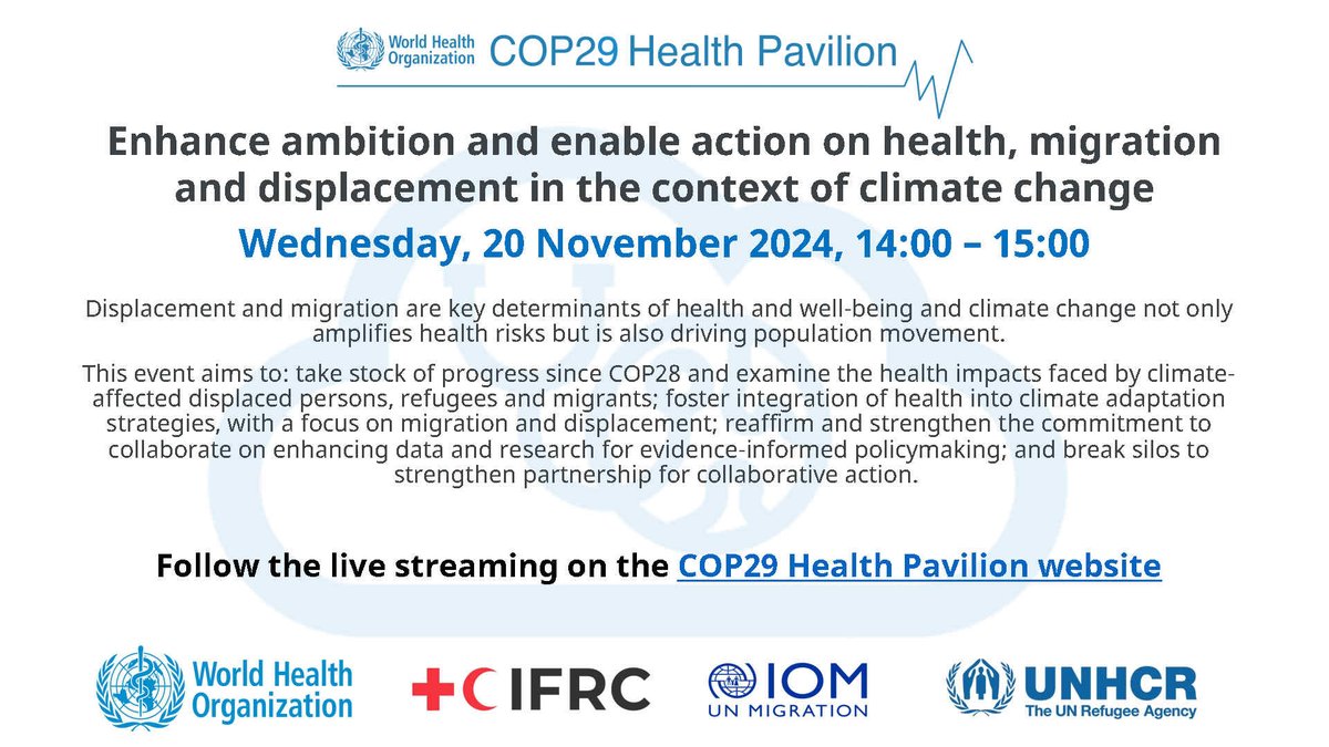 UNinAzerbaijan's tweet photo. 🌍 Join us at #COP29 to discuss health, migration & displacement in the face of #ClimateChange. Tune in on 20 Nov, 14:00-15:00, for a vital conversation on building resilience for affected communities. Join in person or watch the live stream! #HealthAndMigration #UNHCR #WHO #IFRC #IOM
