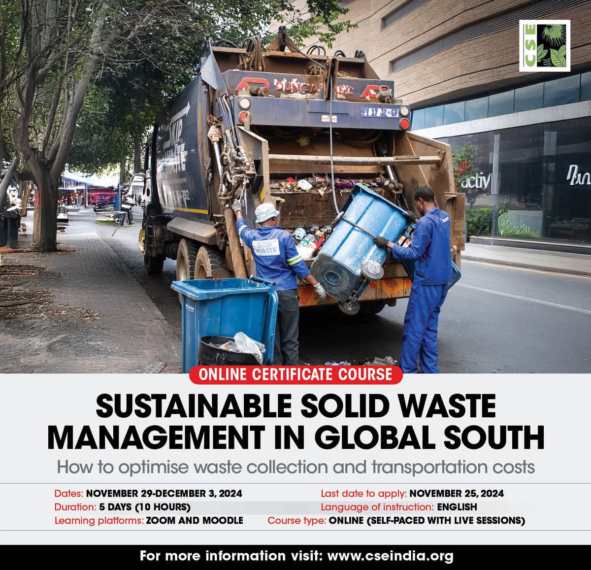 CSEINDIA's tweet photo. #TrainingAlert | Inviting applications for a five-day specialised and comprehensive online training programme, designed to equip stakeholders with the latest strategies and tools to optimise the cost of waste collection and transportation.
What's included: Live interactive sessions. Comprehensive resources. Advance your learning journey with an e-certificate on successful completion of the course!
https://t.co/7a00o8nYsU