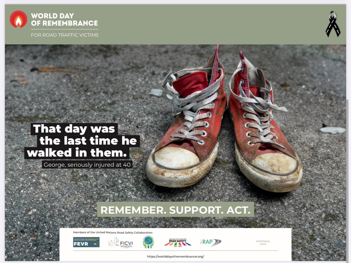 Tomorrow we mark the UN World Day of Remembrance for Road Victims. Join us at an event near you to show your solidarity with the many millions of those left bereaved &amp; seriously injured in road crashes &amp; the many others impacted. A preventable tragedy of immense human proportions