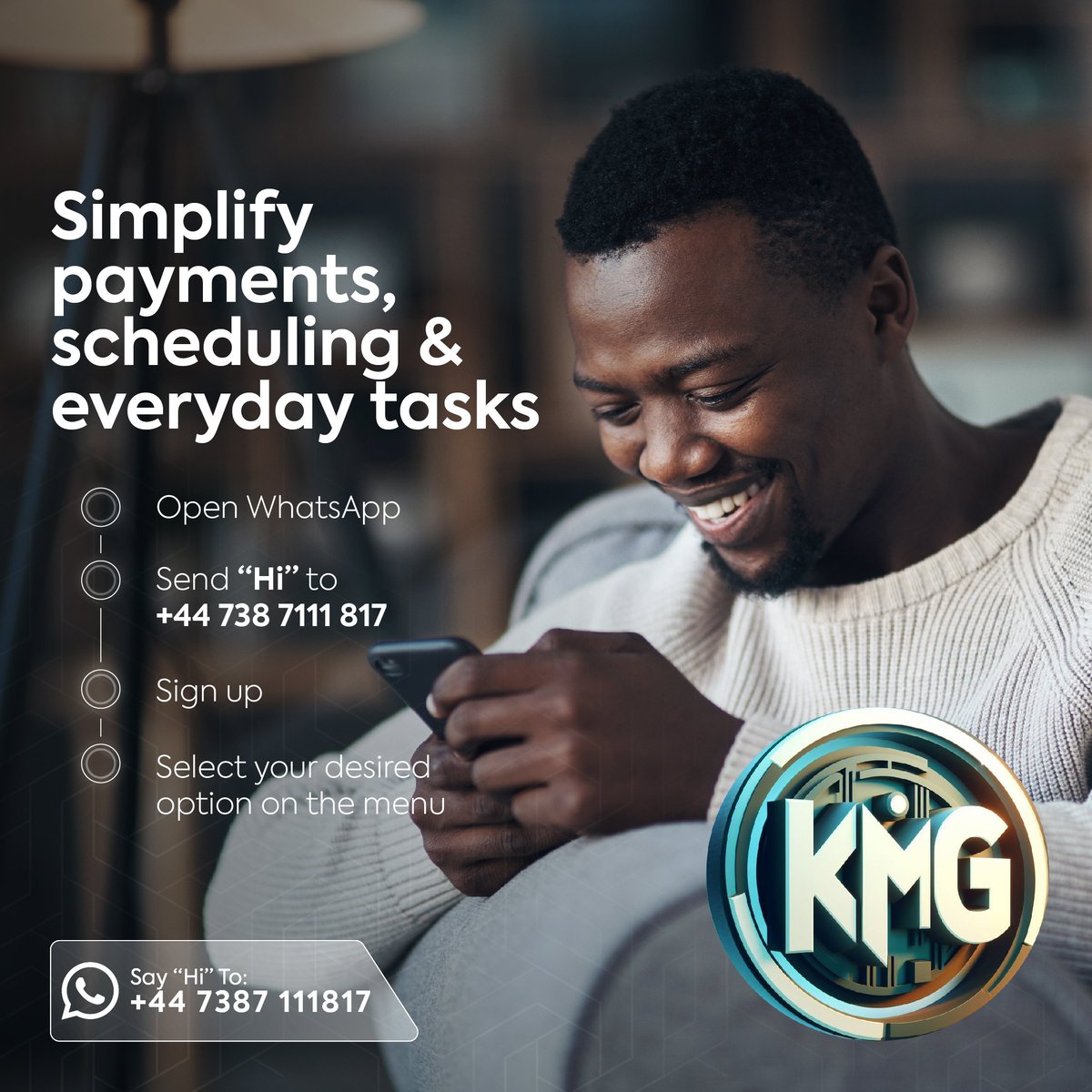 Here to introduce the KMG VITAL LINKS chatbot , with KMG you can :
Write Assignments/Homework online
Buy airtime
Pay Zesa , 
Dstv Subscription 
Pay Council Bills 

Just say hi to 
+44 7387111817