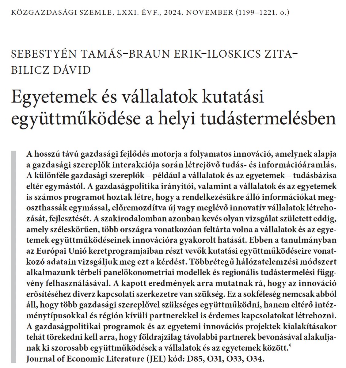 Erik Braun (@erik_braun) on Twitter photo 📢 Our new (Hungarian) paper discusses the role of links between firms and universities in innovation processes. <a href="/EconnetG/">EconNet Research Group</a> 📢 Our new (Hungarian) paper discusses the role of links between firms and universities in innovation processes. <a href="/EconnetG/">EconNet Research Group</a>