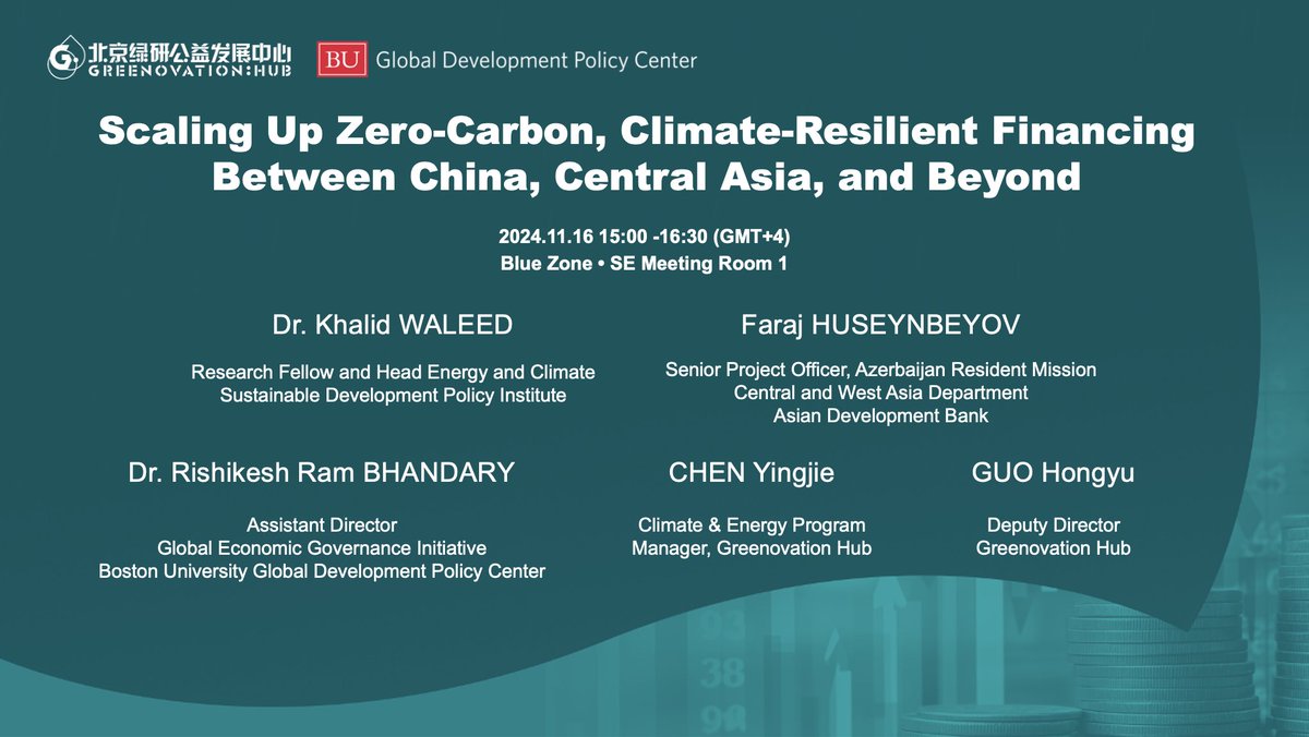 SDPIPakistan's tweet photo. Scaling Up Net Zero-Carbon, Climate Resilient Financing Between China, Central Asia &amp; Beyond 
⏰️16:30 (GMT+4)
📍SE Meetinh Room 1, Blue Zone

@kevin_gallagher

#COP29 #SDPIXCOP29 #SDPIAtCOP29 https://t.co/JDEcJMGjUK