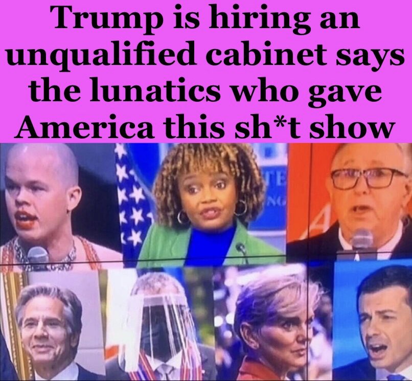DavidYeshua4's tweet photo. The Looney Left Fiden Administration Thinks Trump’s Picks Are Unqualified https://t.co/0LzzJv6A5Q
